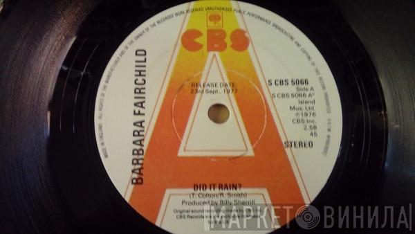 Barbara Fairchild - Did It Rain?