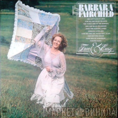 Barbara Fairchild - Free & Easy