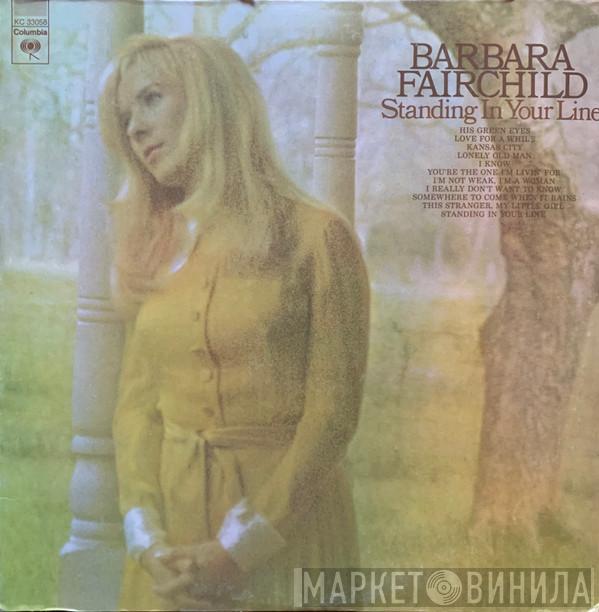  Barbara Fairchild  - Standing In Your Line