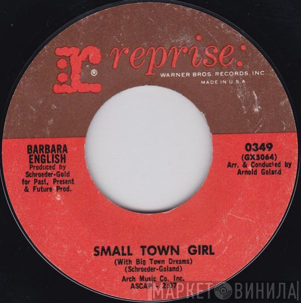  Barbara Jean English  - Small Town Girl (With Big Town Dreams) / Tell Me Like It Is