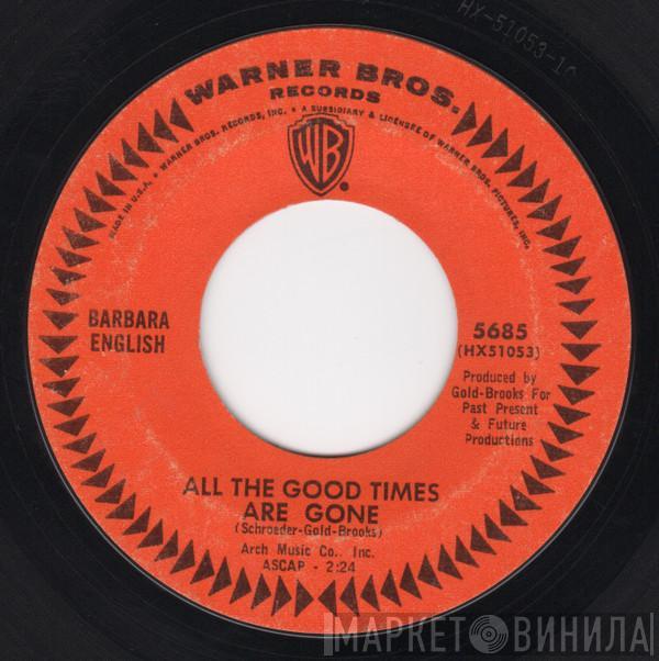  Barbara Jean English  - All The Good Times Are Gone