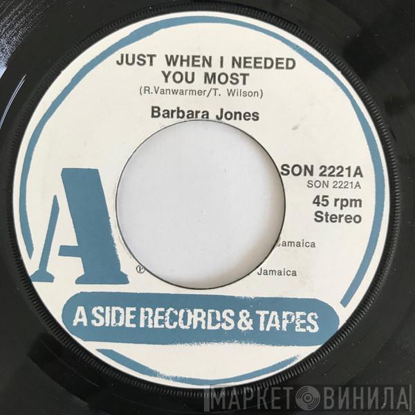  Barbara Jones  - Just When I Needed You Most
