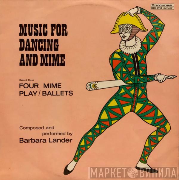 Barbara Lander - Music For Dancing And Mime - Record Three