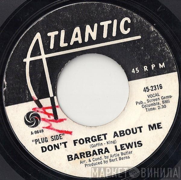  Barbara Lewis  - Don't Forget About Me / It's Magic