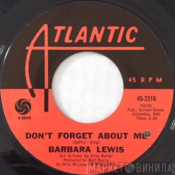  Barbara Lewis  - Don't Forget About Me / It's Magic
