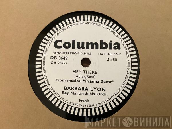 Barbara Lyon, Ray Martin And His Orchestra - Hey there 