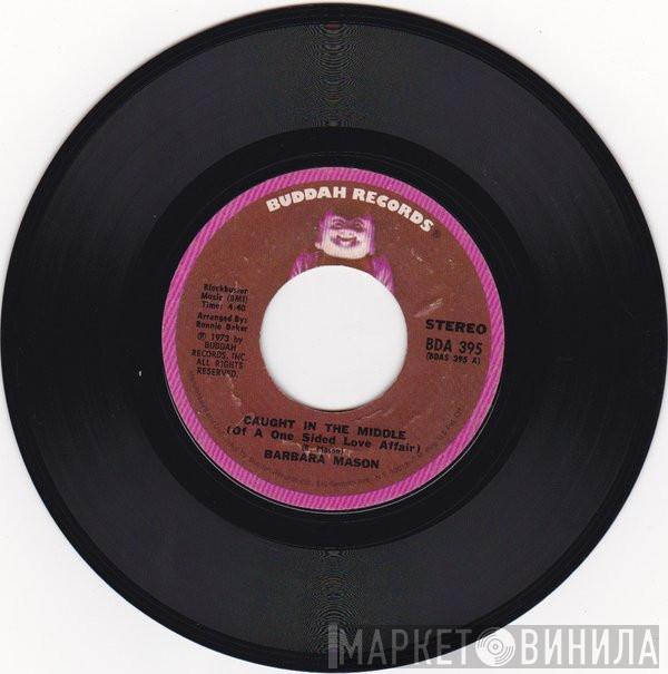  Barbara Mason  - Caught In The Middle (Of A One Sided Love Affair) / Give Him Up