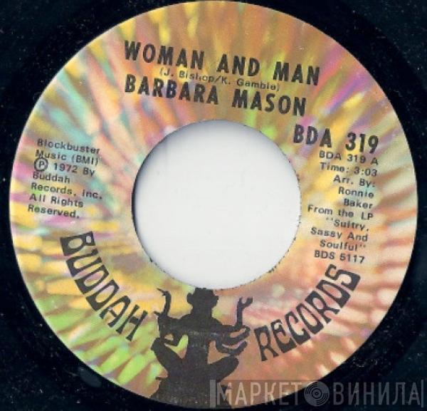  Barbara Mason  - Woman And Man / Who Will You Hurt Next