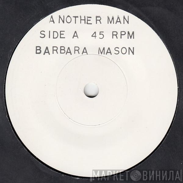 Barbara Mason  - Another Man