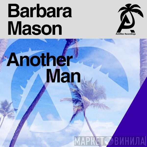  Barbara Mason  - Another Man
