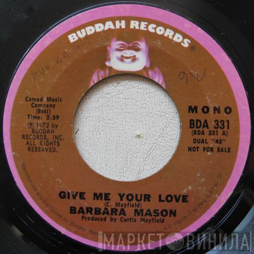 Barbara Mason - Give Me Your Love