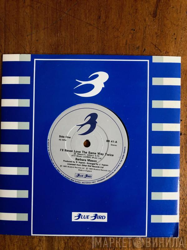 Barbara Mason - I'll Never Love The Same Way Twice