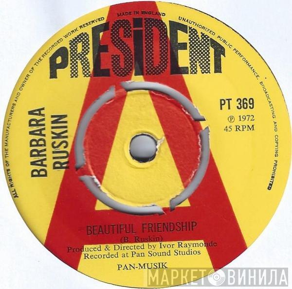 Barbara Ruskin - Beautiful Friendship