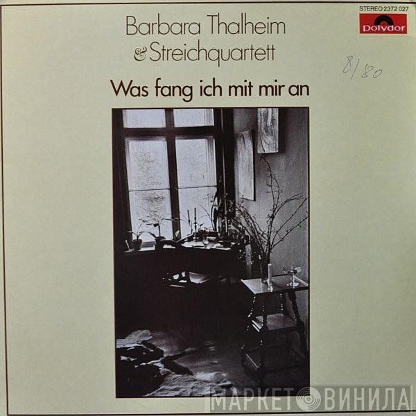 Barbara Thalheim, Streichquartett Jens Naumilkat - Was Fang Ich Mit Mir An