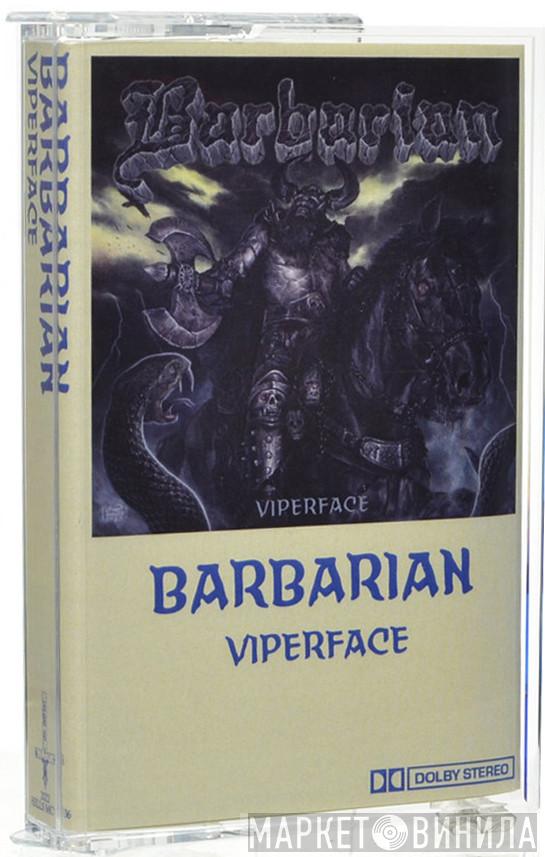  Barbarian   - Viperface