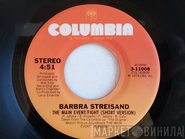  Barbra Streisand  - The Main Event / Fight