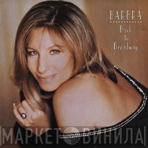Barbra Streisand - Back To Broadway