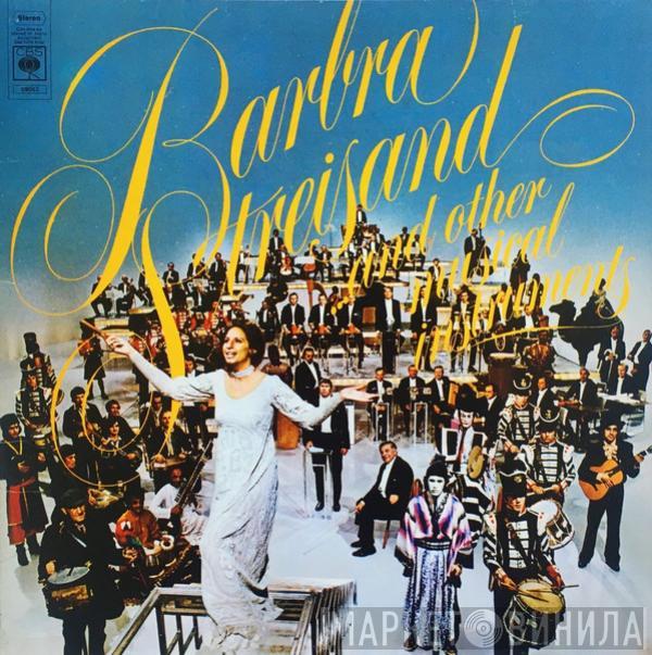 Barbra Streisand - Barbra Streisand And Other Musical Instruments