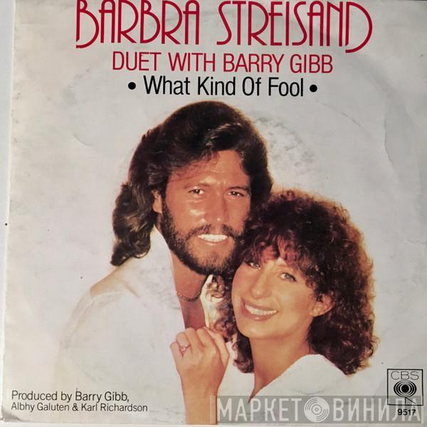 Barbra Streisand, Barry Gibb - What Kind Of Fool