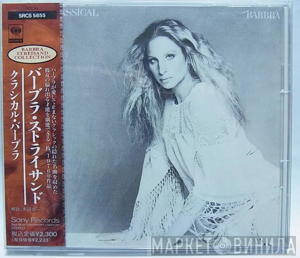  Barbra Streisand  - Classical ... Barbra