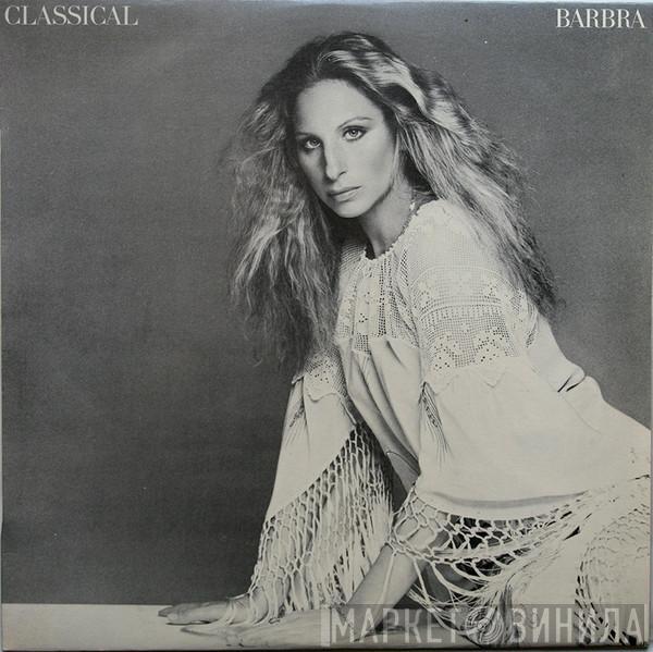  Barbra Streisand  - Classical Barbra
