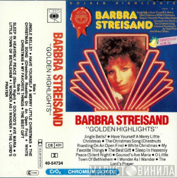  Barbra Streisand  - Golden Highlights