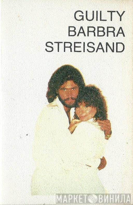  Barbra Streisand  - Guilty