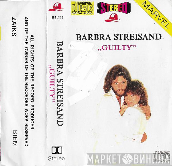  Barbra Streisand  - Guilty