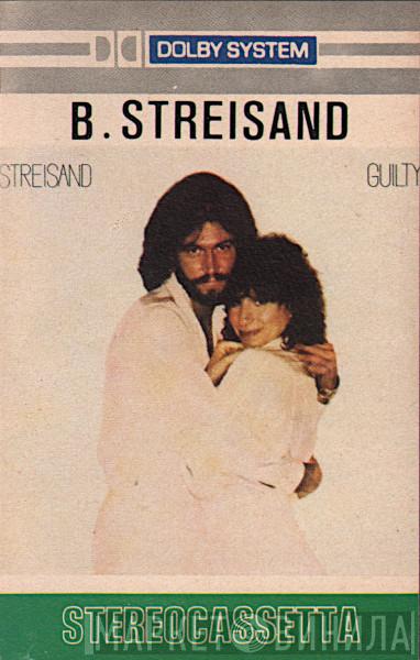  Barbra Streisand  - Guilty