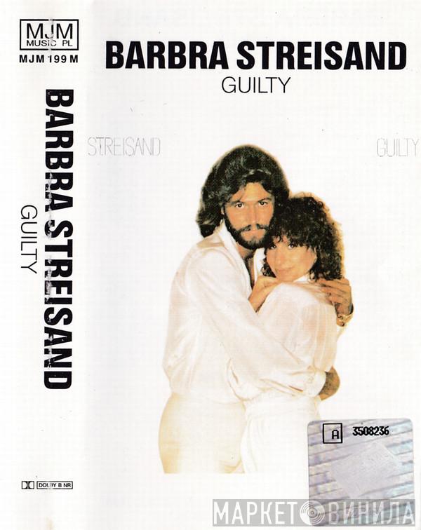  Barbra Streisand  - Guilty