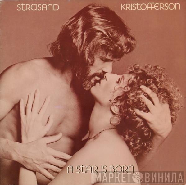 Barbra Streisand, Kris Kristofferson - A Star Is Born