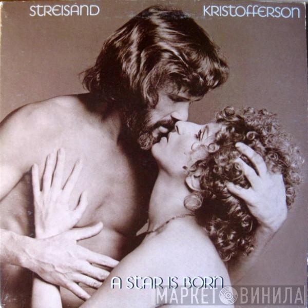 , Barbra Streisand  Kris Kristofferson  - A Star Is Born