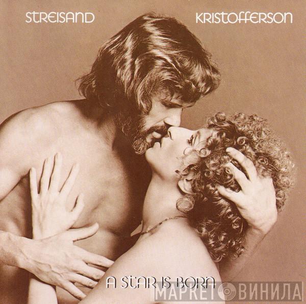 Barbra Streisand, Kris Kristofferson - A Star Is Born