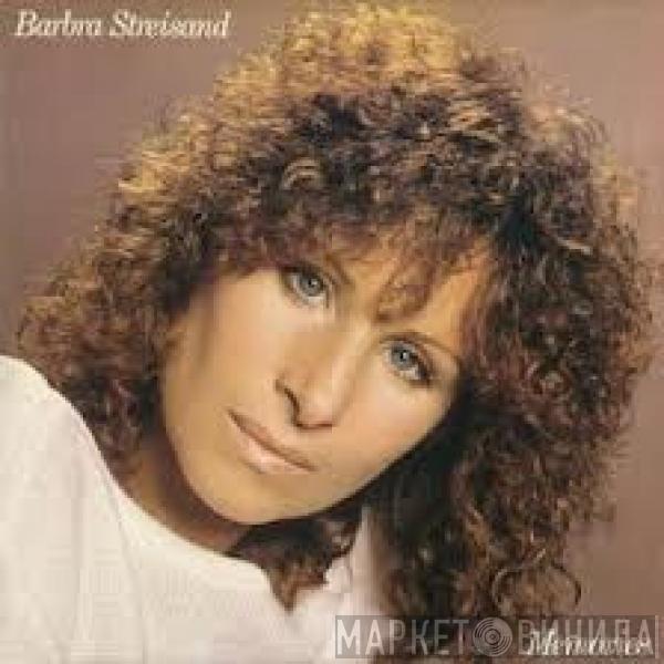  Barbra Streisand  - Memories