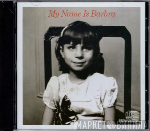  Barbra Streisand  - My Name Is Barbra