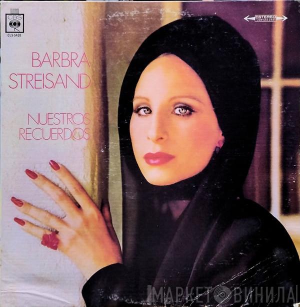  Barbra Streisand  - Nuestros Recuerdos