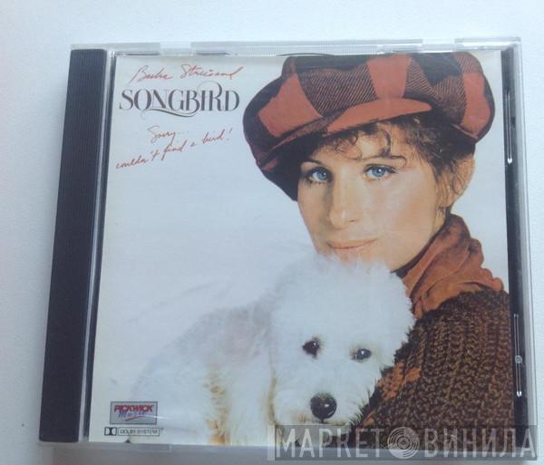  Barbra Streisand  - Songbird