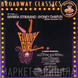, Barbra Streisand  Sydney Chaplin  - Funny Girl (Original Broadway Cast Recording)