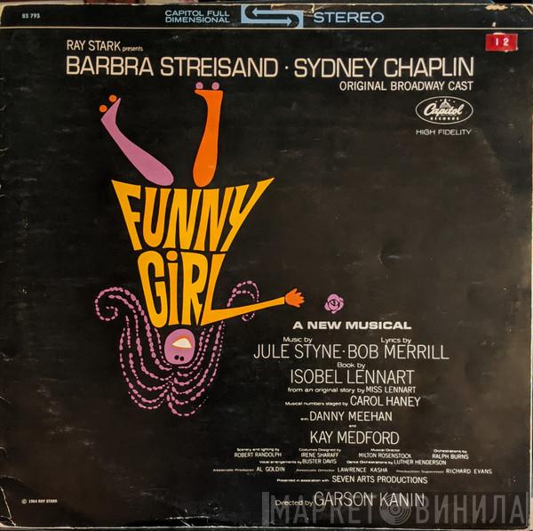 , Barbra Streisand  Sydney Chaplin  - Funny Girl (Original Broadway Cast)