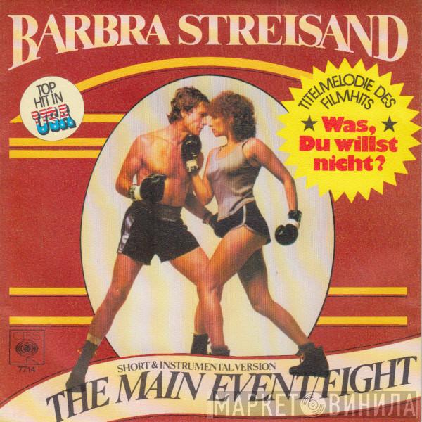  Barbra Streisand  - The Main Event