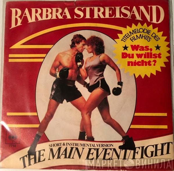  Barbra Streisand  - The Main Event