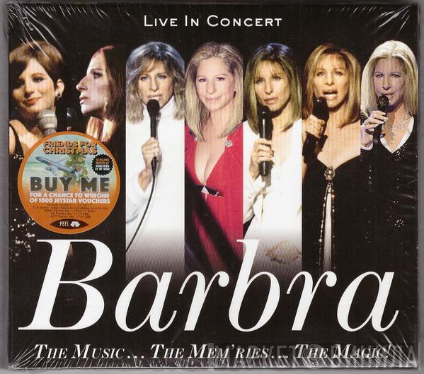  Barbra Streisand  - The Music... The Mem'ries... The Magic! (Live In Concert)