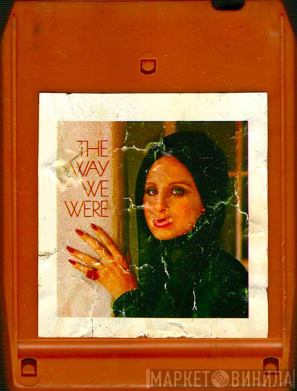  Barbra Streisand  - The Way We Were