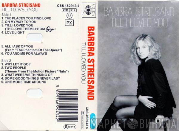  Barbra Streisand  - Till I Loved You