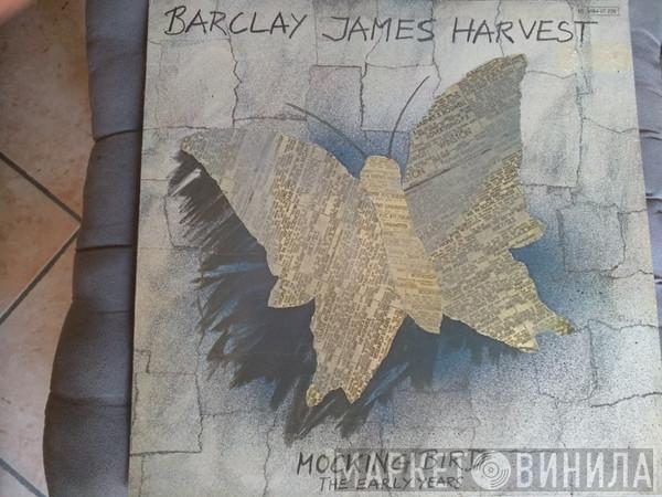 Barclay James Harvest - Mocking Bird - The Early Years