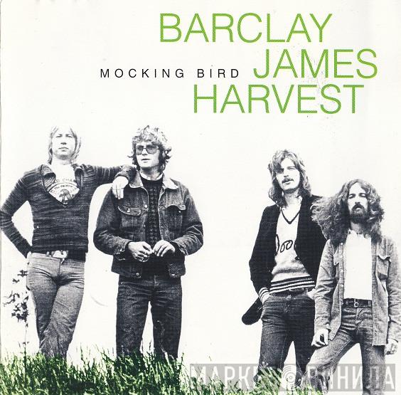 Barclay James Harvest - Mocking Bird