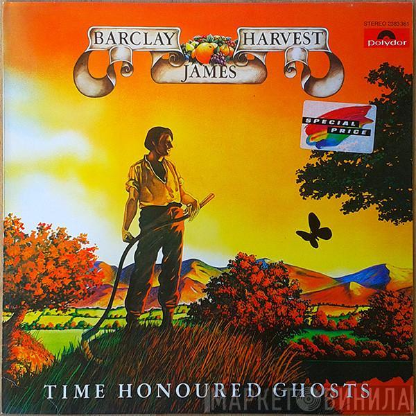  Barclay James Harvest  - Time Honoured Ghosts