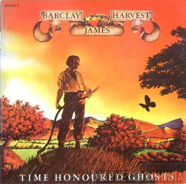  Barclay James Harvest  - Time Honoured Ghosts