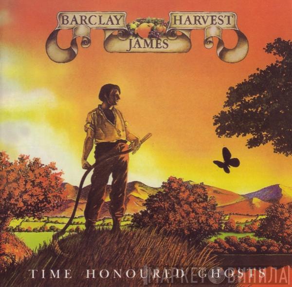  Barclay James Harvest  - Time Honoured Ghosts