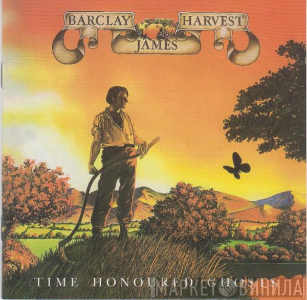  Barclay James Harvest  - Time Honoured Ghosts